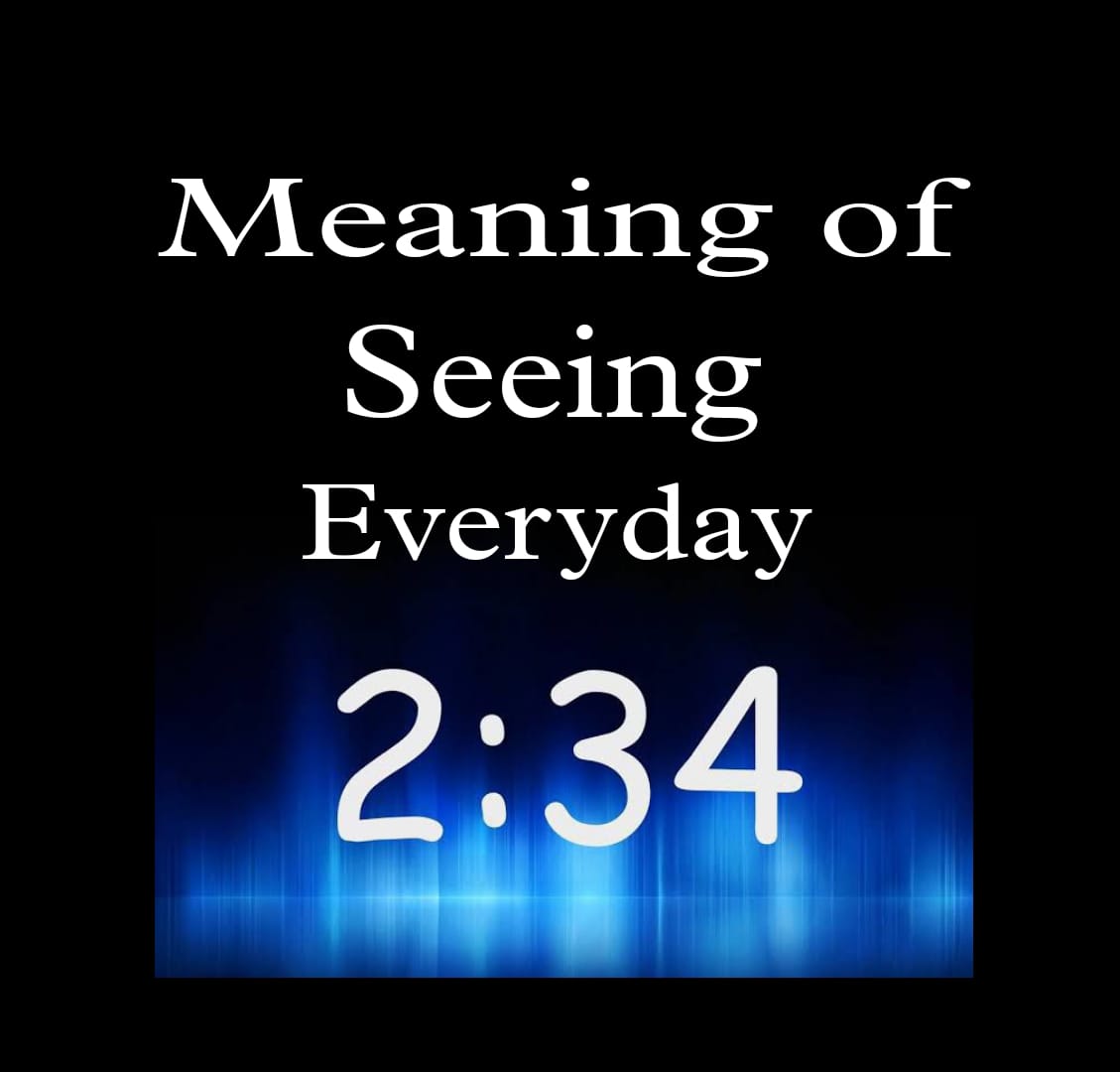 Meaning of 2 34 Time