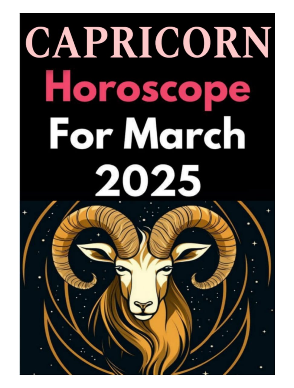 Capricorn march 2025 Horoscope